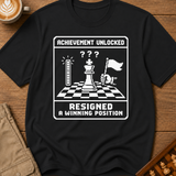 Resigned While Winning T-Shirt