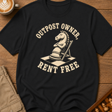 Outpost Owner Rent Free T-Shirt