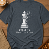 Eval +6 Still Lost T-Shirt
