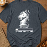 Loading Better Decisions T-Shirt