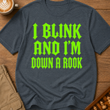 I Blink And I'm Down A Rook T-Shirt