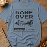 Insert Queen To Continue T-Shirt