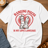 Hanging Pieces Is My Love Language T-Shirt