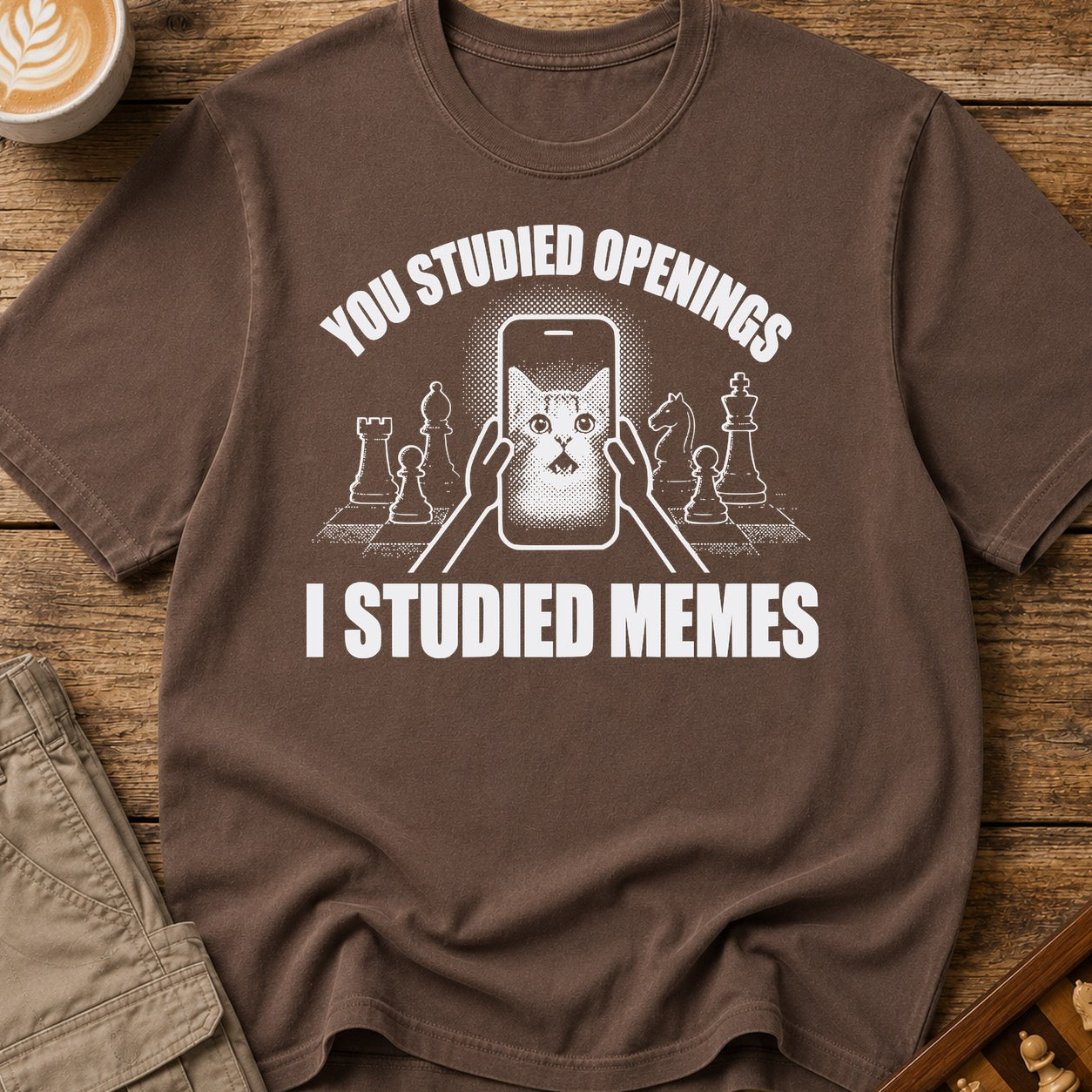 You Studied Openings I Studied Memes T-Shirt