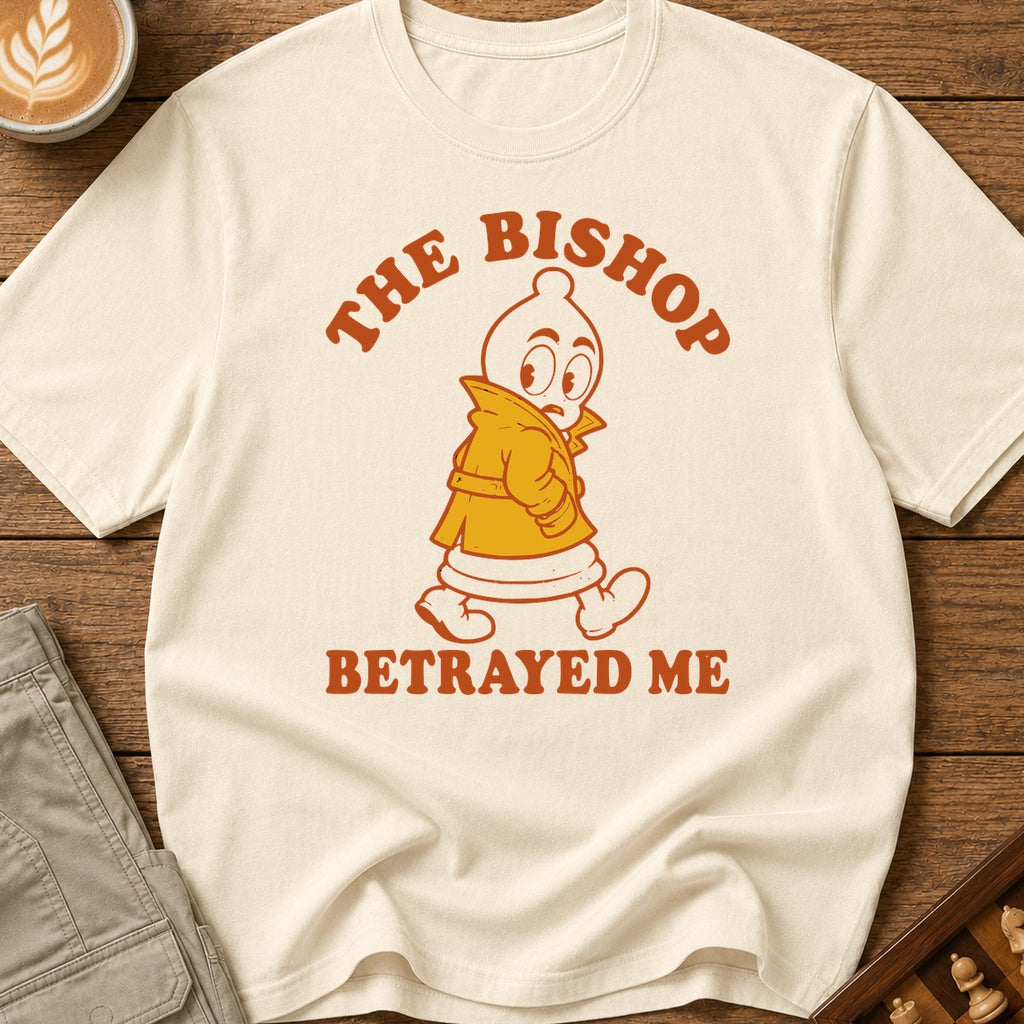 The Bishop Betrayed Me T-Shirt