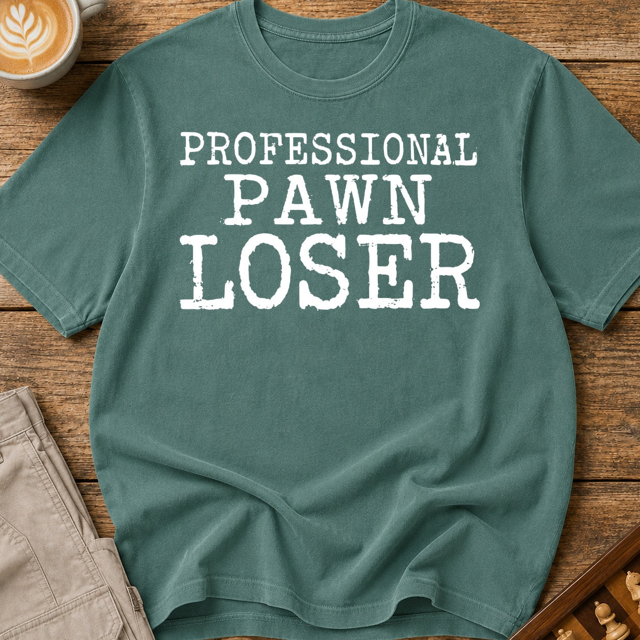 Professional Pawn Loser T-Shirt