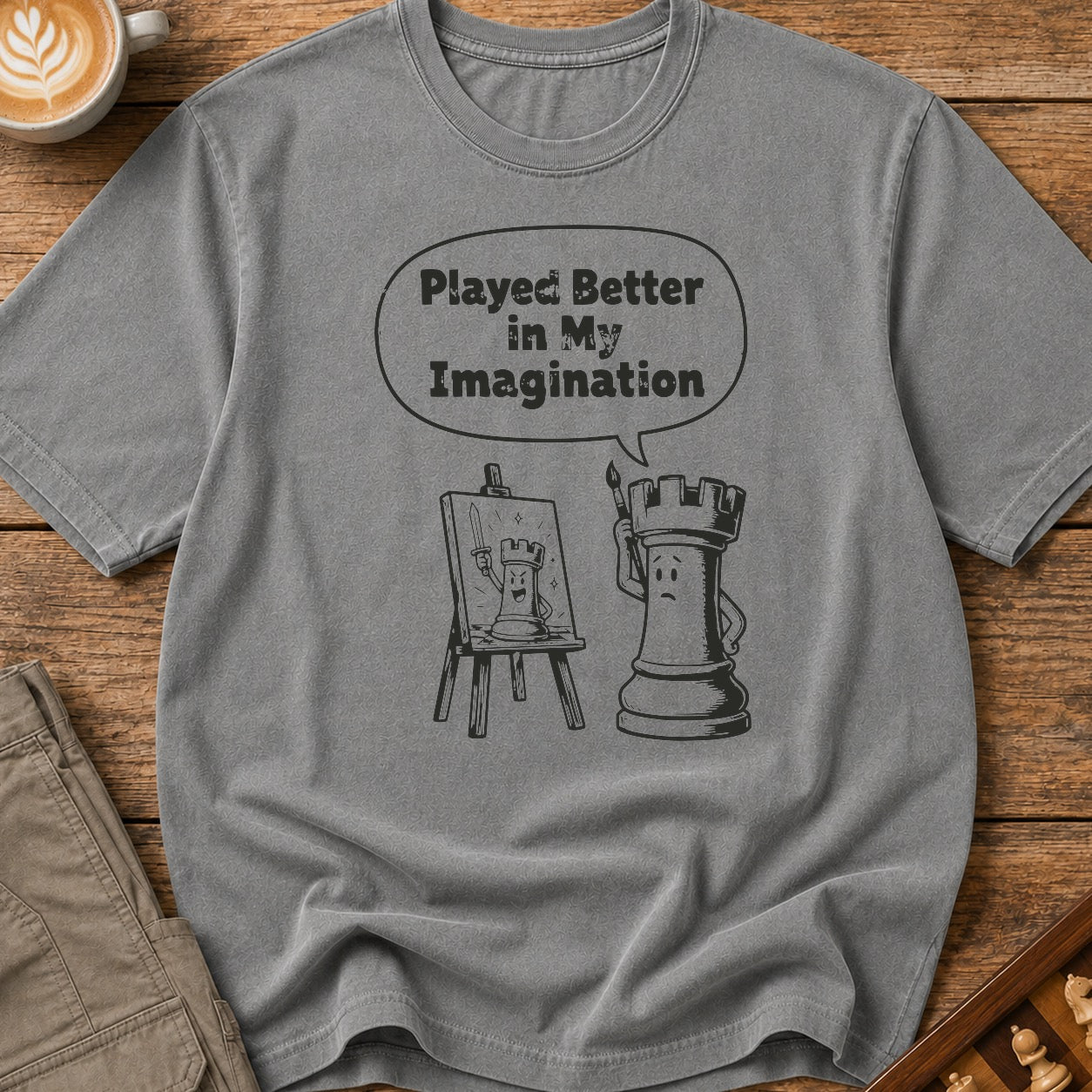 Played Better In My Imagination T-Shirt