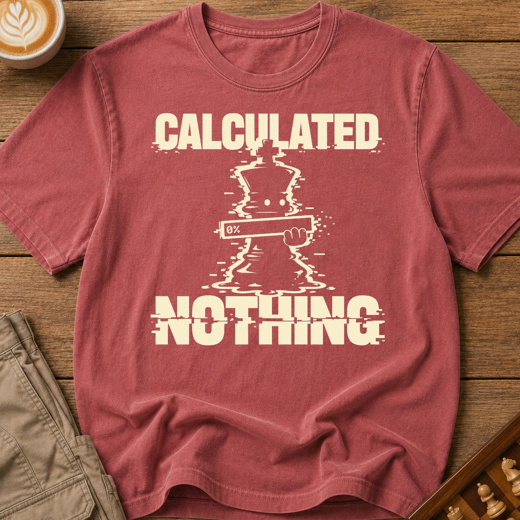 Calculated Nothing T-Shirt