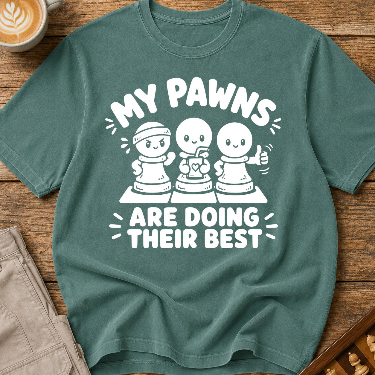 My Pawns Are Doing Their Best T-Shirt