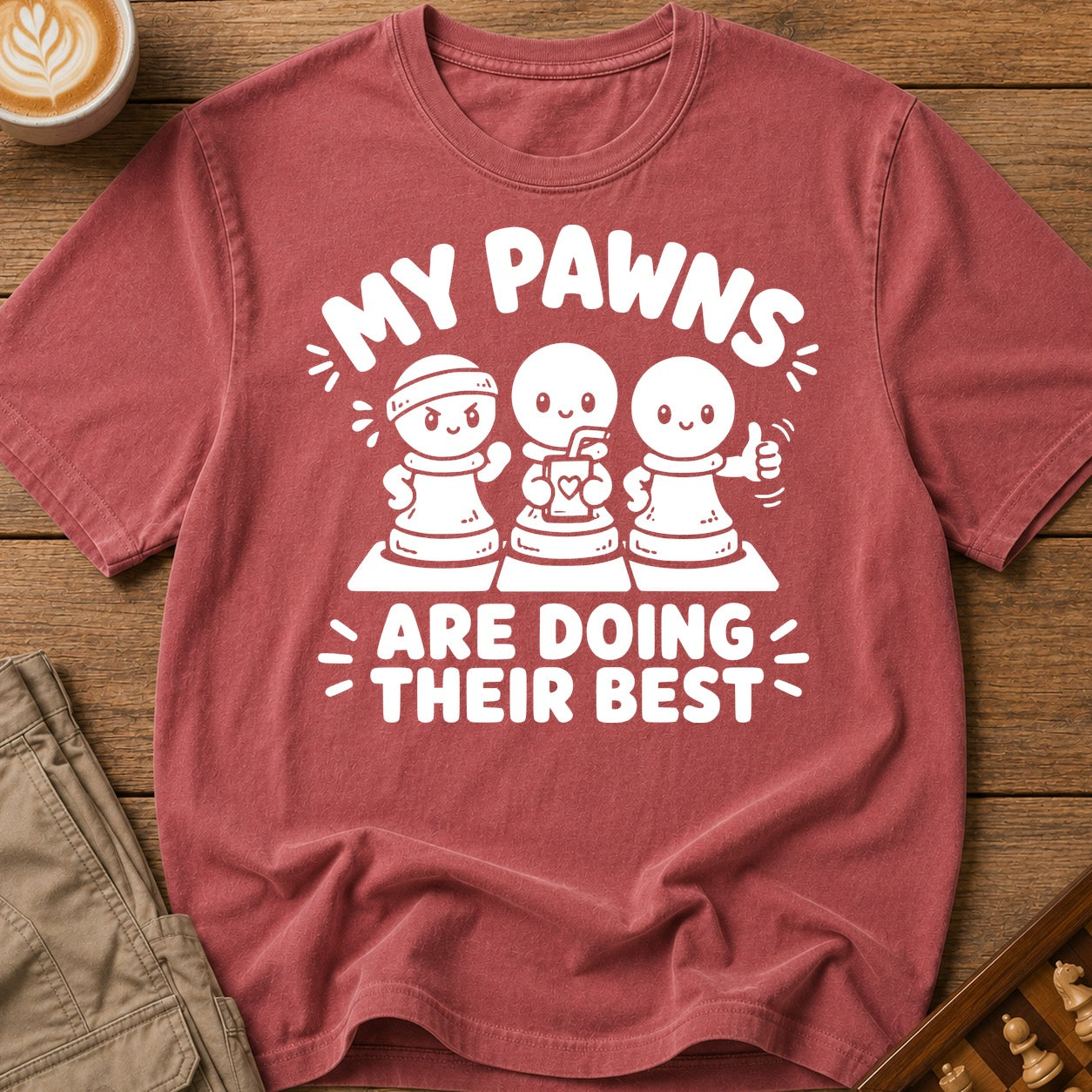 My Pawns Are Doing Their Best T-Shirt