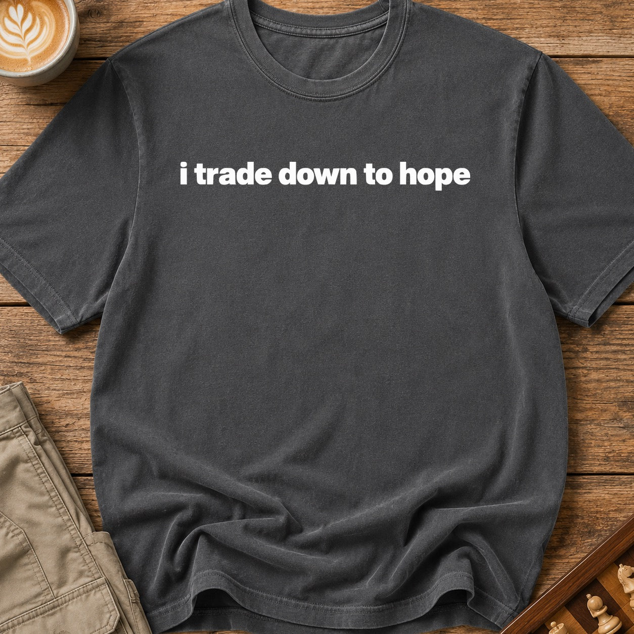 I Trade Down To Hope T-Shirt