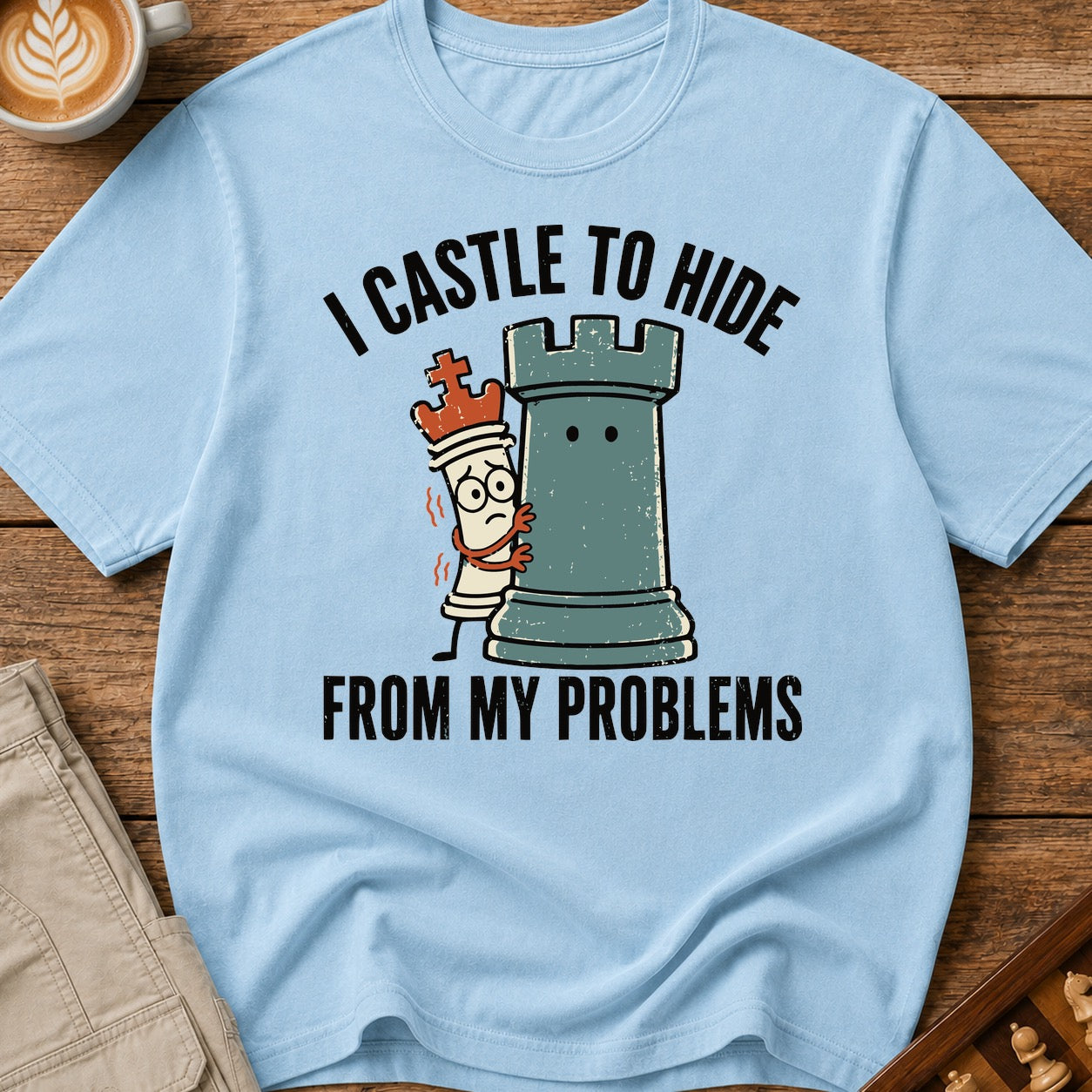 I Castle To Hide From Problems T-Shirt