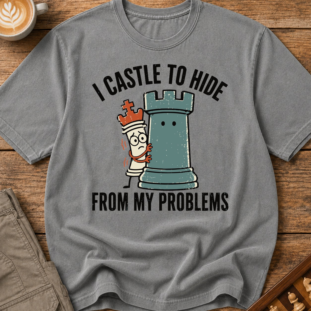 I Castle To Hide From Problems T-Shirt