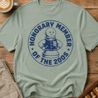 Honorary Member Of The 200s T-Shirt