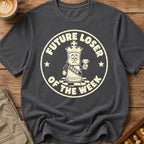 Future Loser Of The Week T-Shirt