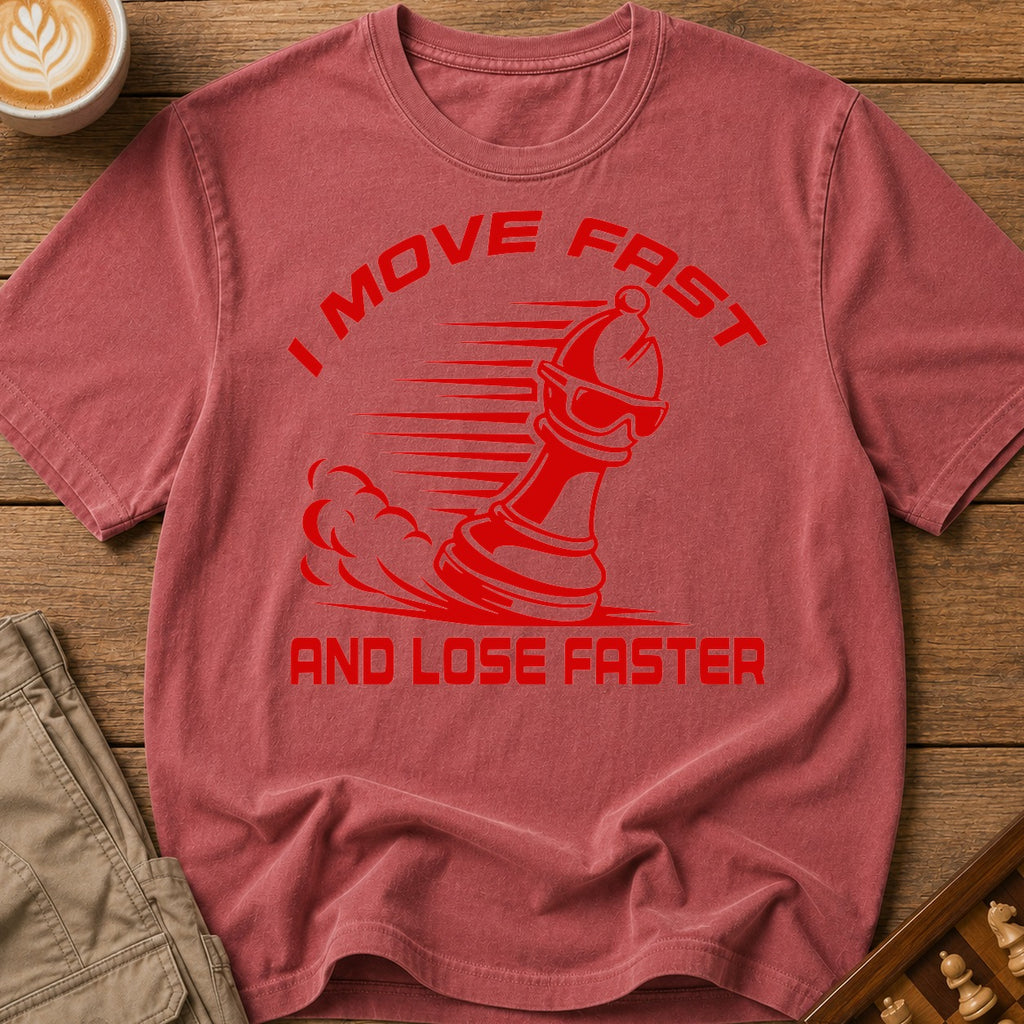 I Move Fast And Lose Faster T-Shirt