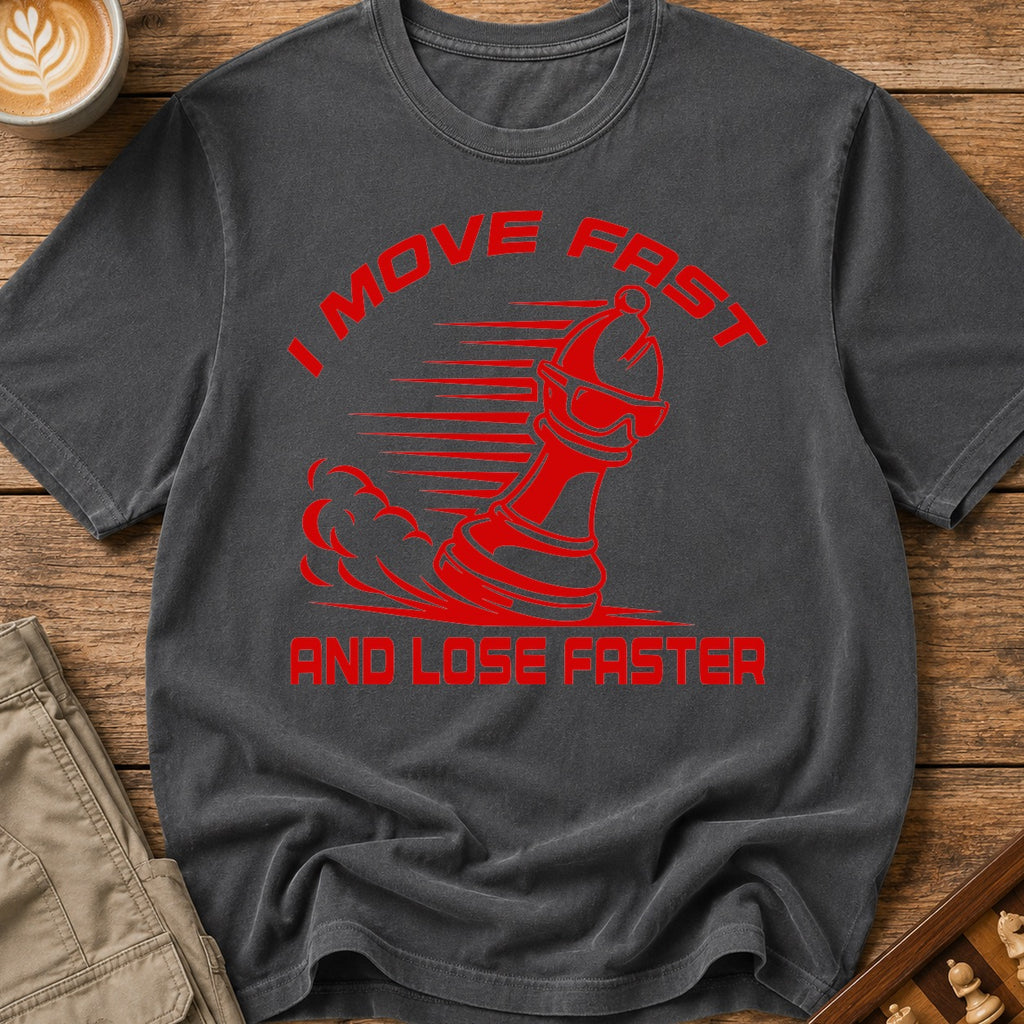 I Move Fast And Lose Faster T-Shirt