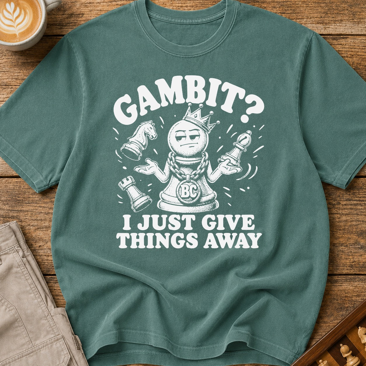 My Gambit Is Giving Things Away T-Shirt