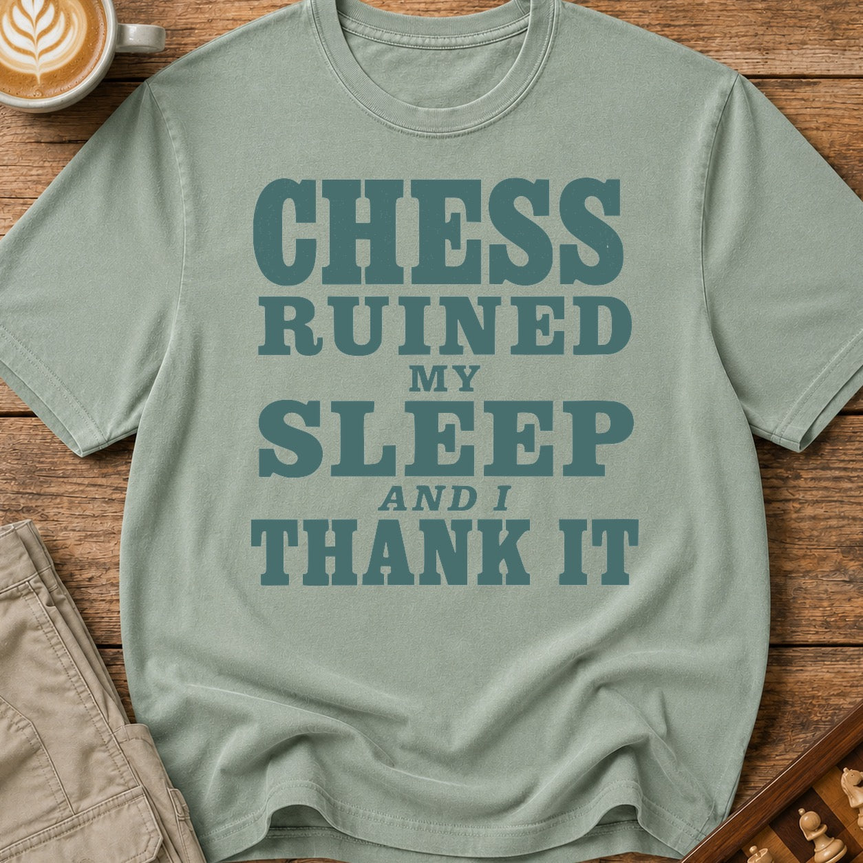 Chess Ruined My Sleep T-Shirt