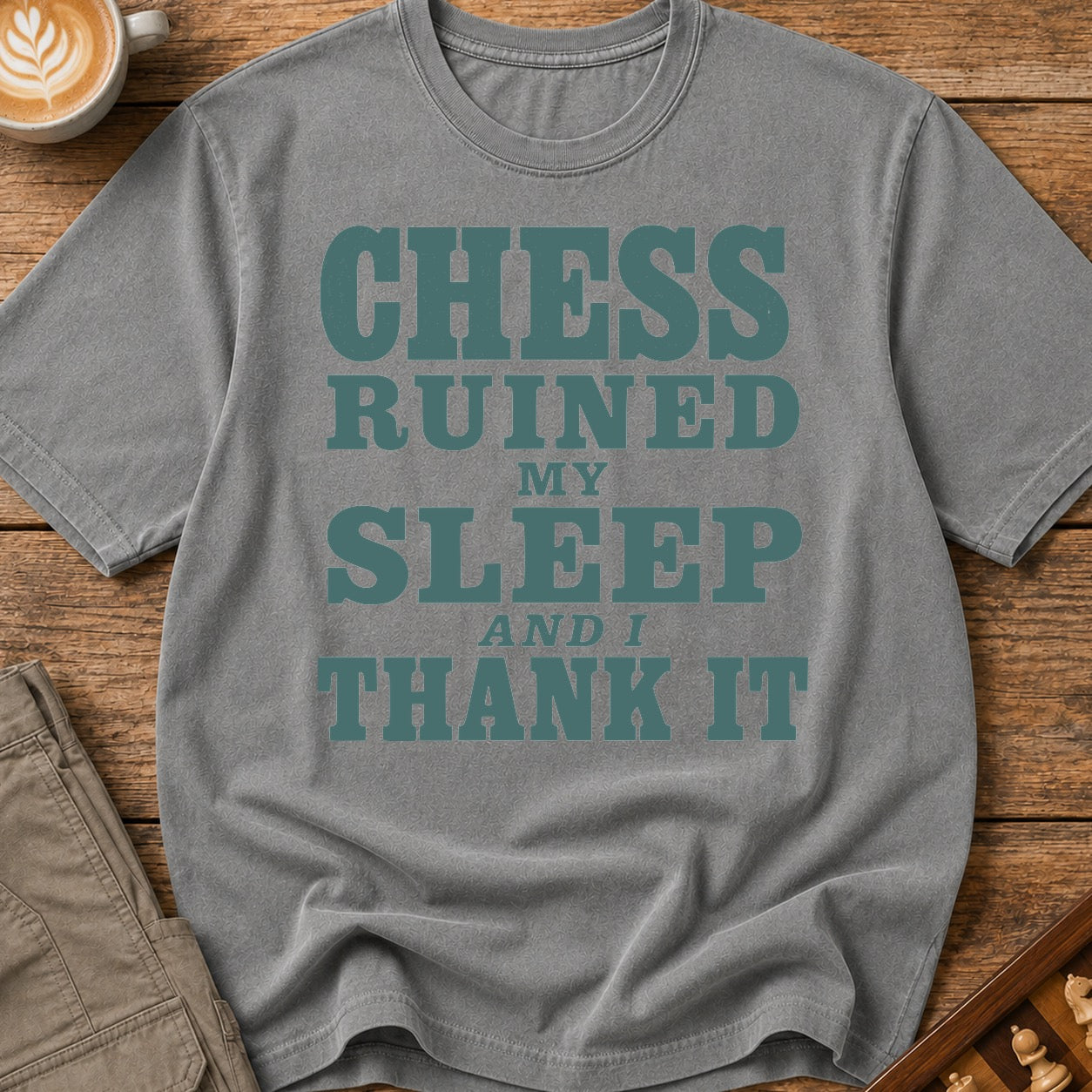 Chess Ruined My Sleep T-Shirt