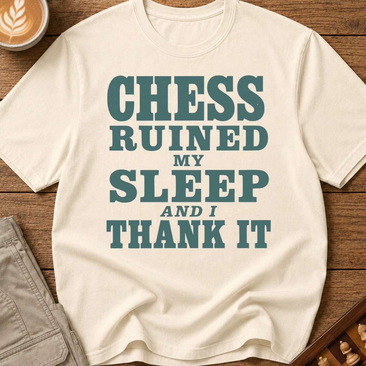 Chess Ruined My Sleep T-Shirt