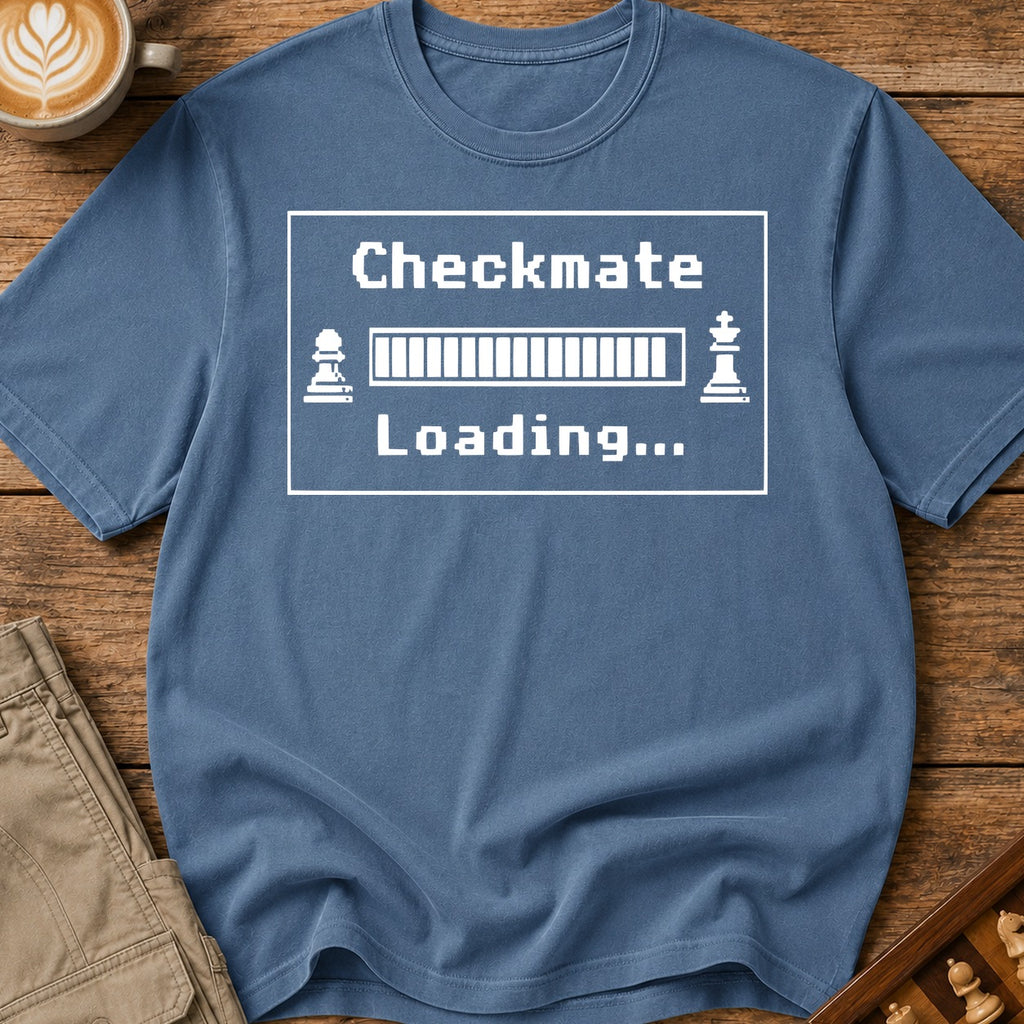 Checkmate Loading T-Shirt
