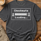 Checkmate Loading T-Shirt
