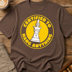 Certified To Hang Anything T-Shirt