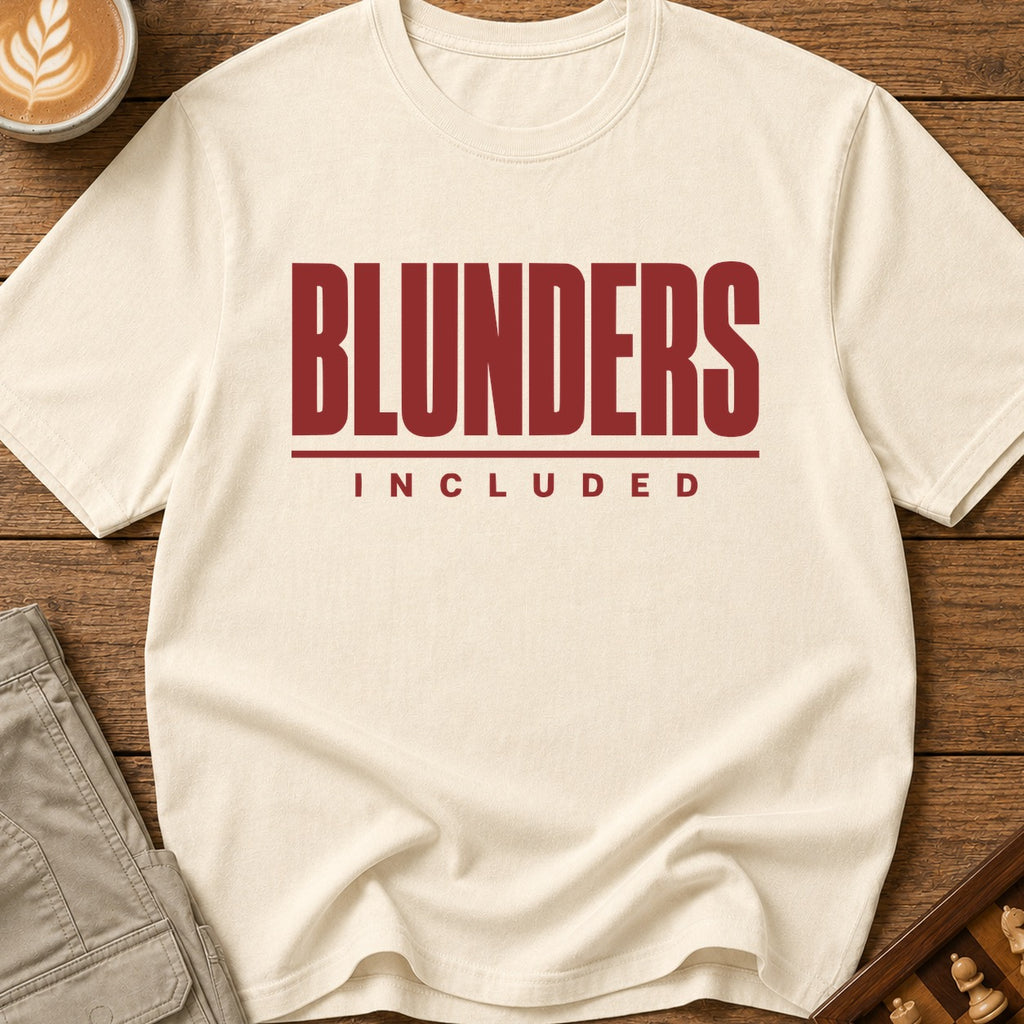 Blunders Included T-Shirt