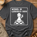 Wins Zero Losses 999 T-Shirt