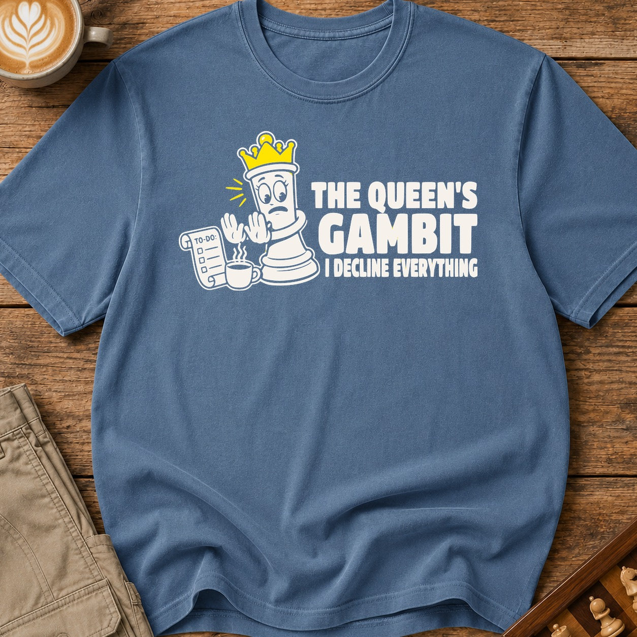 The Queen's Gambit I Decline Everything T-Shirt