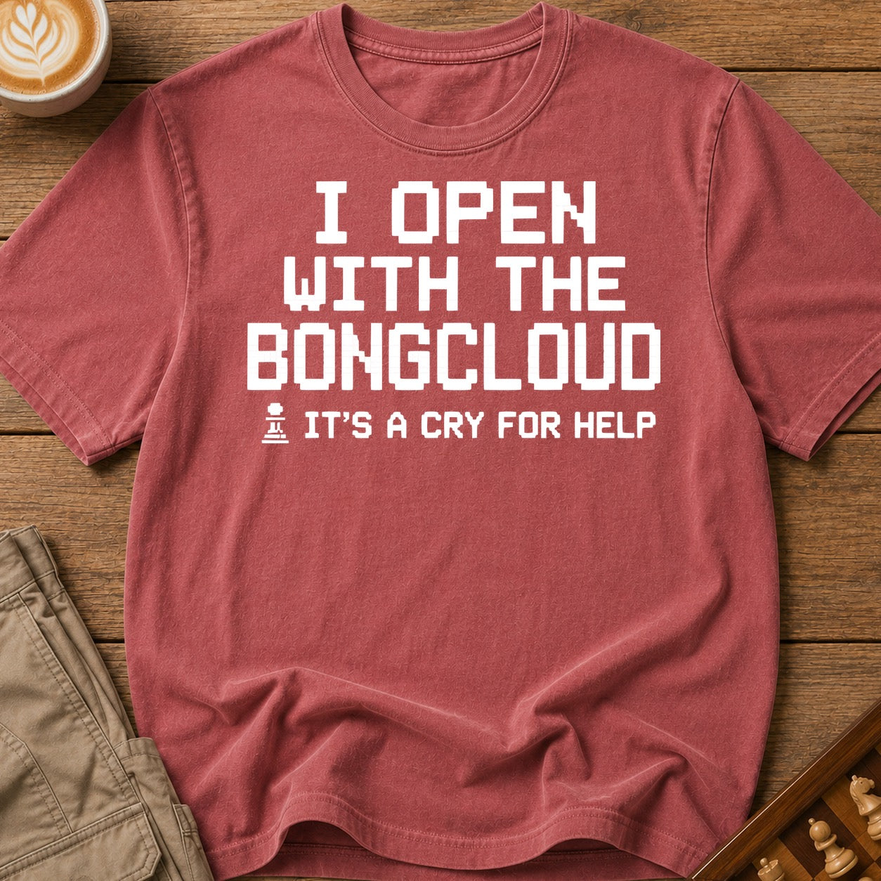 I Open With The Bongcloud T-Shirt