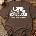 I Open With The Bongcloud T-Shirt