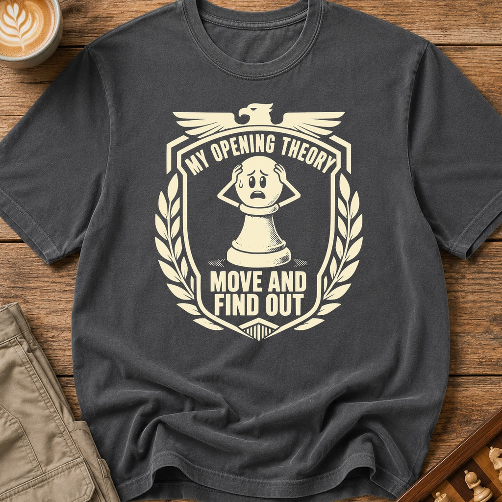 Move And Find Out T-Shirt