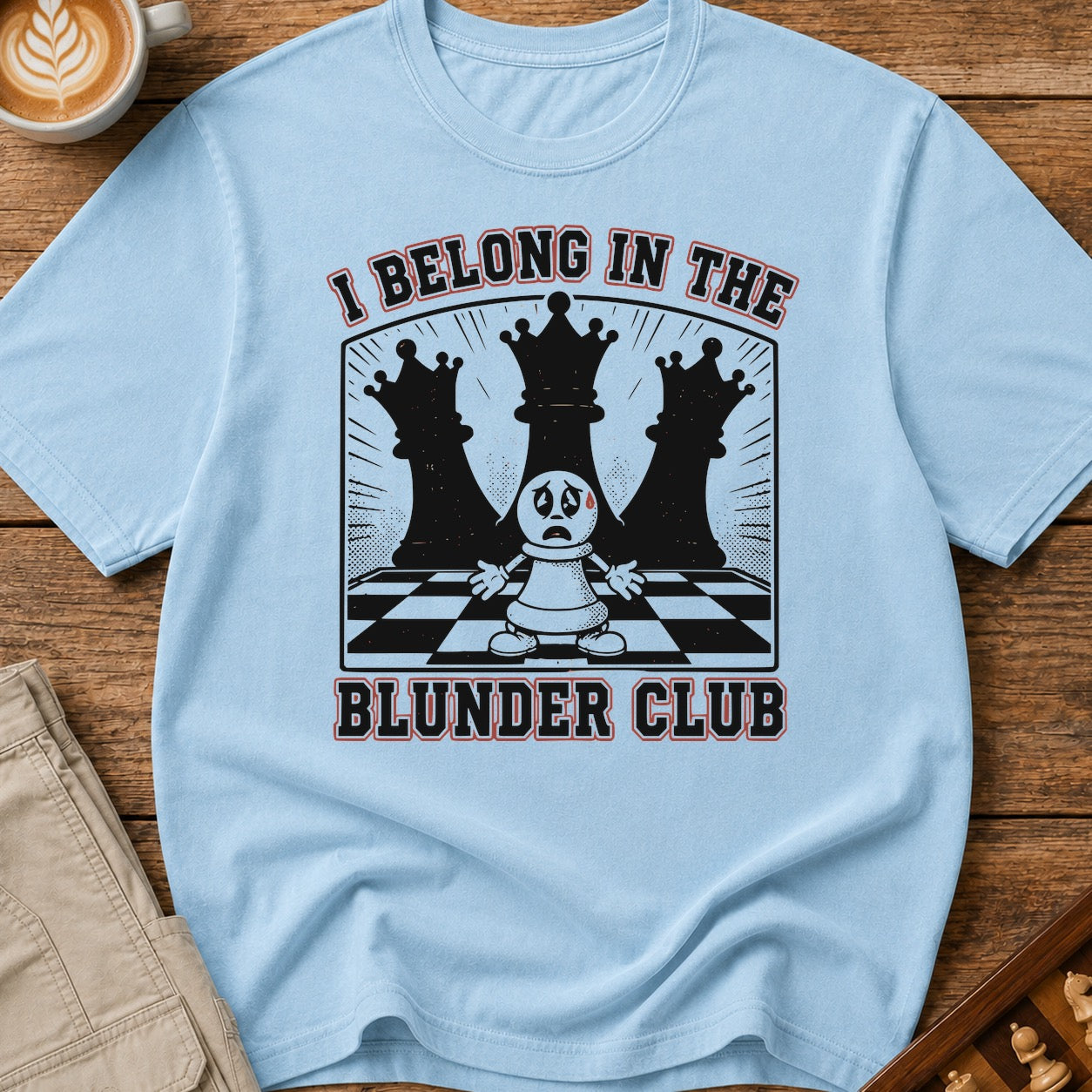 I Belong In The Blunder Club T-Shirt