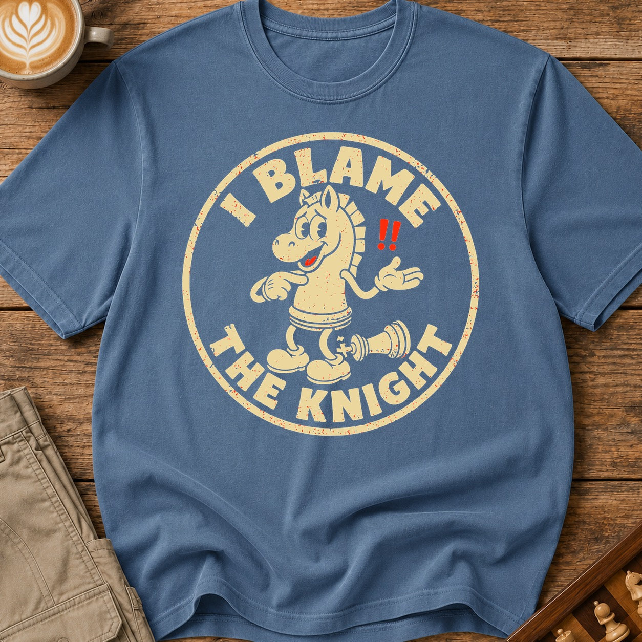 I Blame The Knight T-Shirt