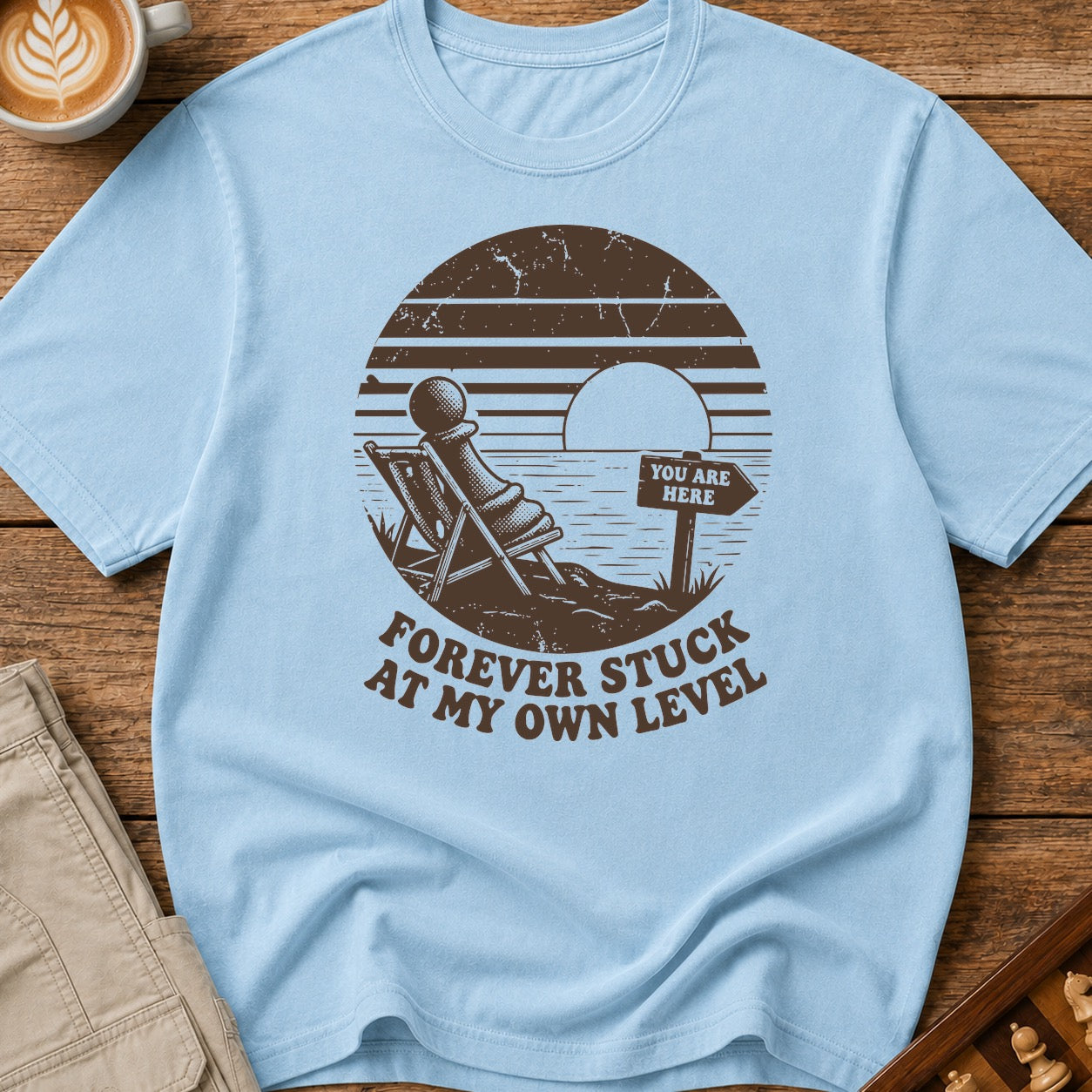 Forever Stuck At My Own Level T-Shirt