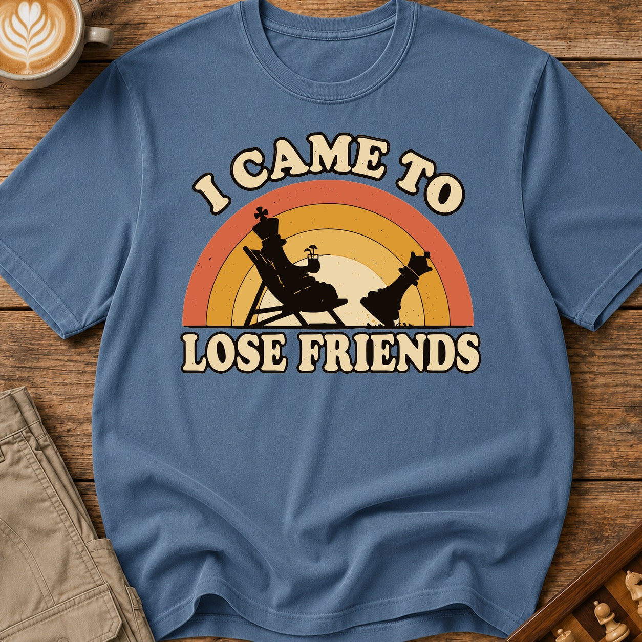 I Came To Lose Friends T-Shirt