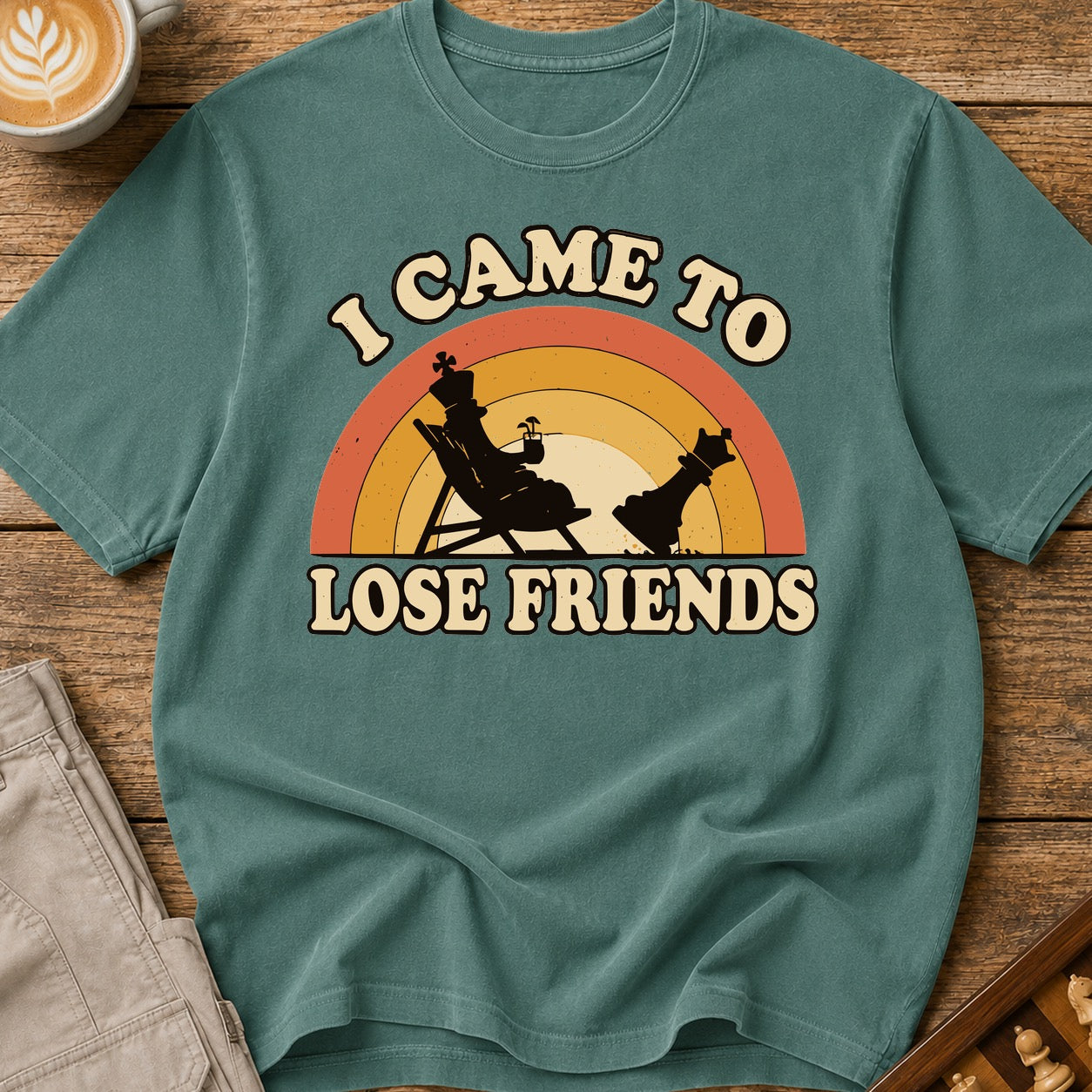 I Came To Lose Friends T-Shirt