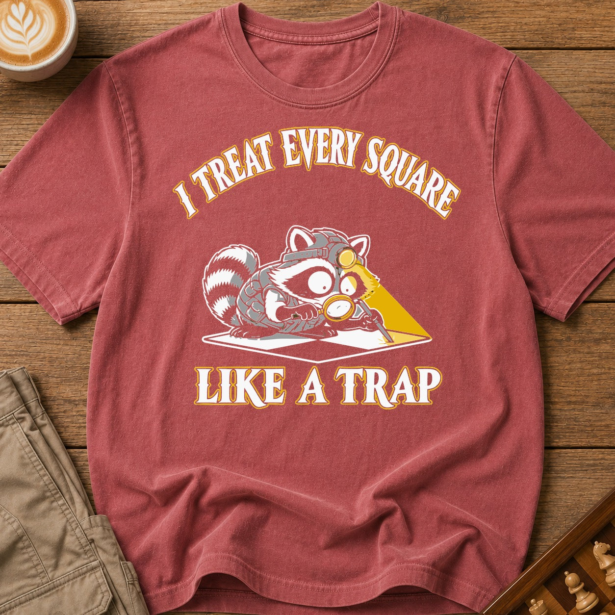 I Treat Every Square Like A Trap T-Shirt