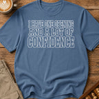 One Opening Lots Of Confidence T-Shirt