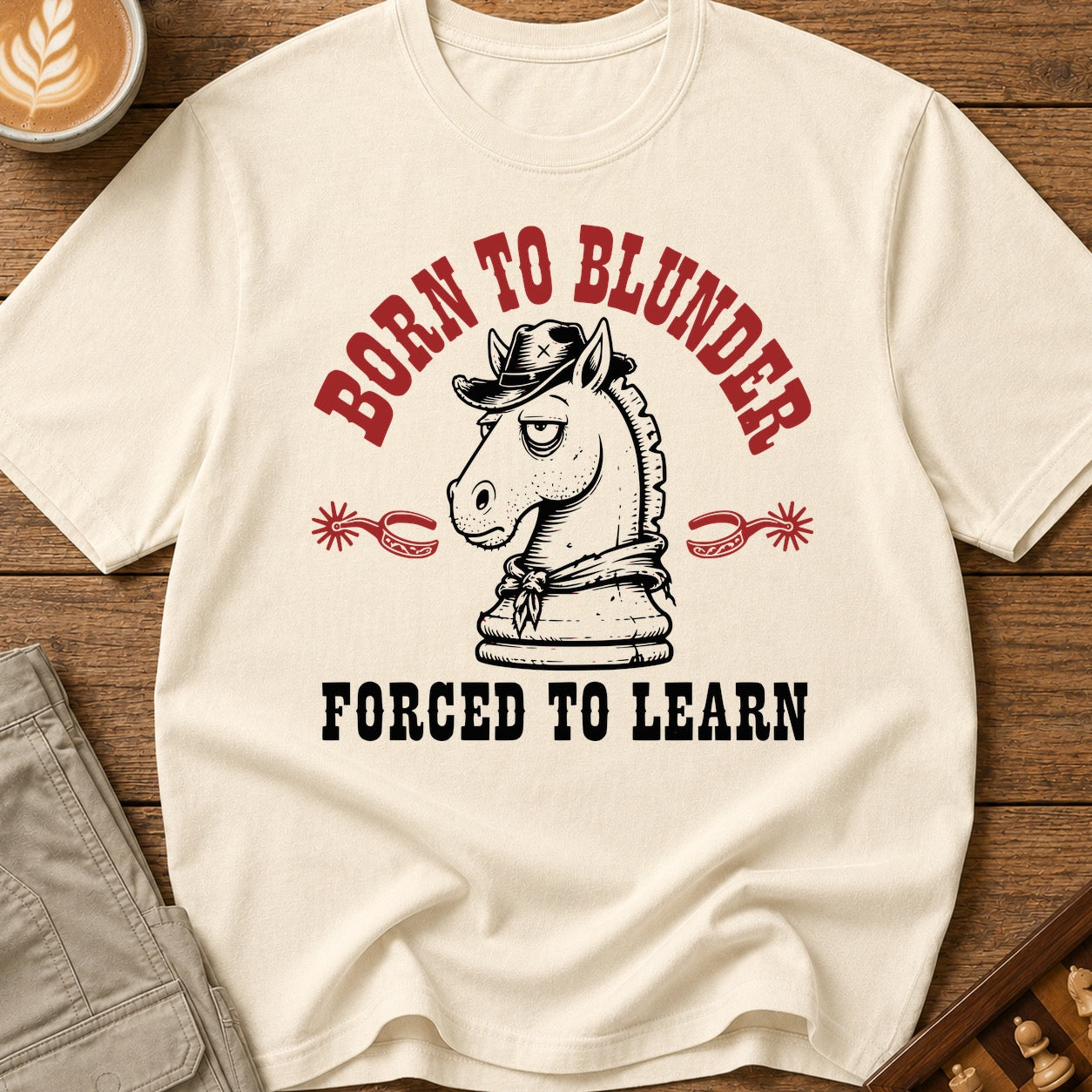 Born To Blunder Forced To Learn T-Shirt