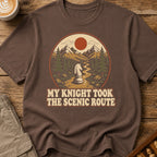 My Knight Took The Scenic Route T-Shirt