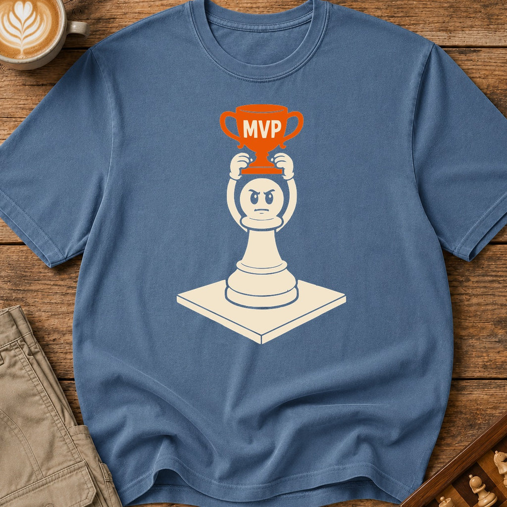 Most Valuable Pawn T-Shirt