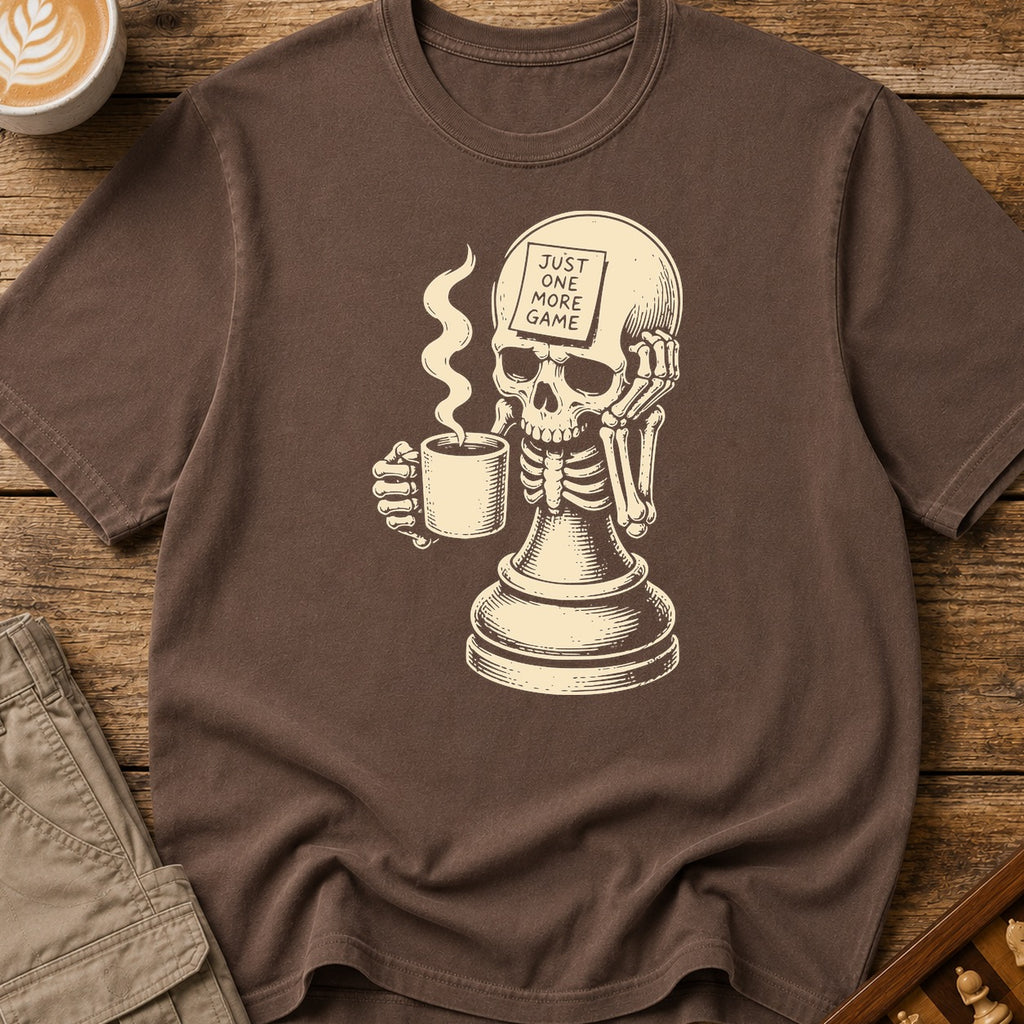 Just One More Game T-Shirt