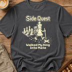 Walked My King Into Mate T-Shirt