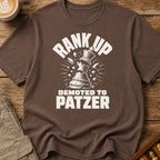 Demoted To Patzer T-Shirt