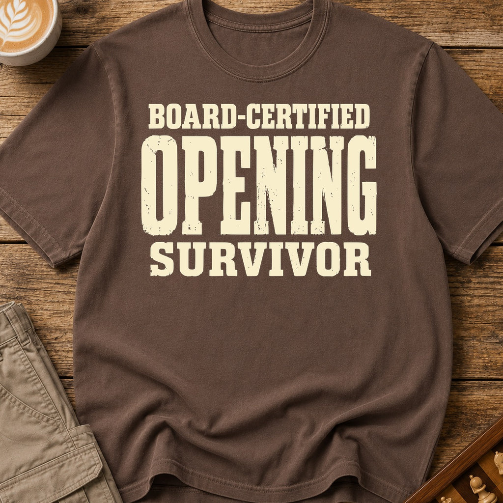 Board-Certified Opening Survivor T-Shirt