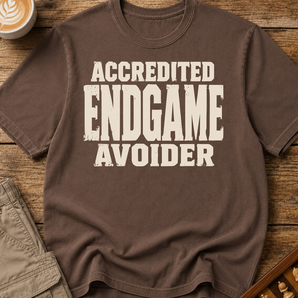 Accredited Endgame Avoider T-Shirt