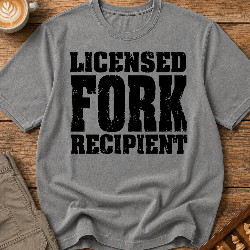 Licensed Fork Recipient T-Shirt